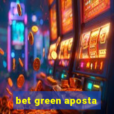 bet green aposta